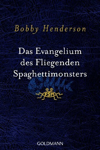 Das Evangelium des Fliegenden Spaghettimonsters