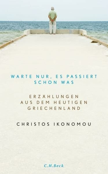 Warte nur, es passiert schon was: Erzählungen