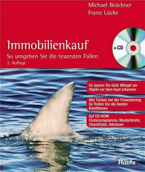Immobilienkauf: So umgehen Sie die teuersten Fallen. (Haufe Ratgeber Plus)