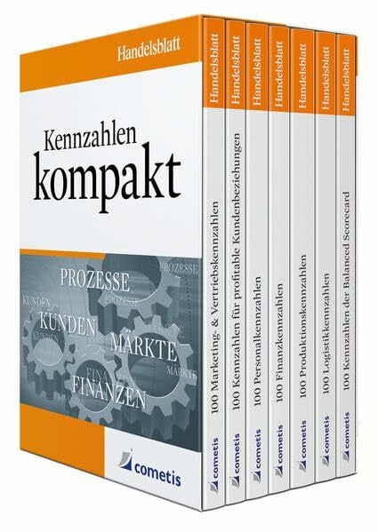 Handelsblatt - Kennzahlen kompakt: 100 Marketing- & Vertriebskennzahlen; 100 Kennzahlen für profitable Kundenbeziehungen; 100 Personalkennzahlen; 100 ... 100 Kennzahlen der Balanced Scorecard