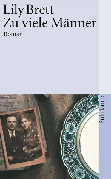 Zu viele Männer: Roman | Die Romanvorlage zu Julia von Heinz’ Film »Treasure« (suhrkamp taschenbuch)