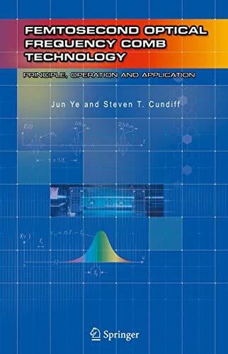 Femtosecond Optical Frequency Comb: Principle, Operation and Applications