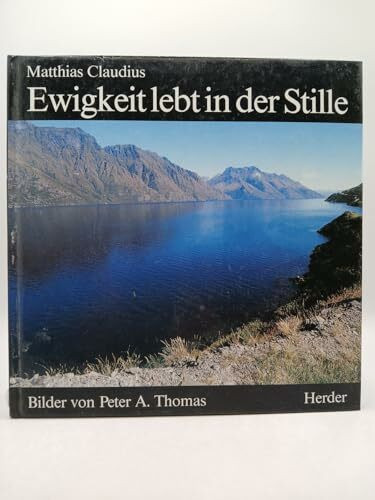 Ewigkeit lebt in der Stille