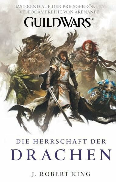 Guild Wars: Bd. 2: Die Herrschaft der Drachen