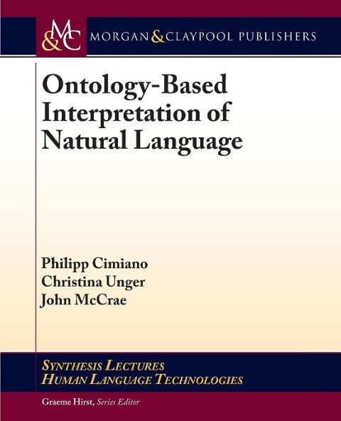 Ontology-Based Interpretation of Natural Language