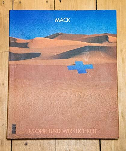 Heinz Mack - Utopie und Wirklichkeit