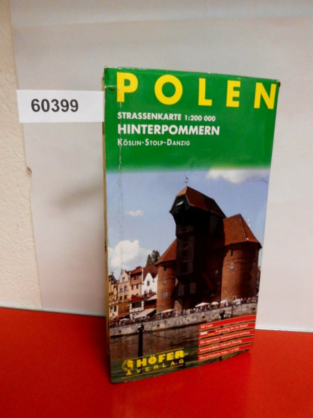 Höfer Straßenkarten, Polen, Hinterpommern: Köslin, Stolp, Danzig. Mit separatem Ortsnamenverz. poln.-dtsch., dtsch.-poln. Innenstadtpl. Gdansk/Danzig, ... Polen 1 : 4 Mio. Mit Lupe & Reiseduft