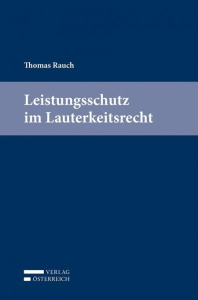 Leistungsschutz im Lauterkeitsrecht