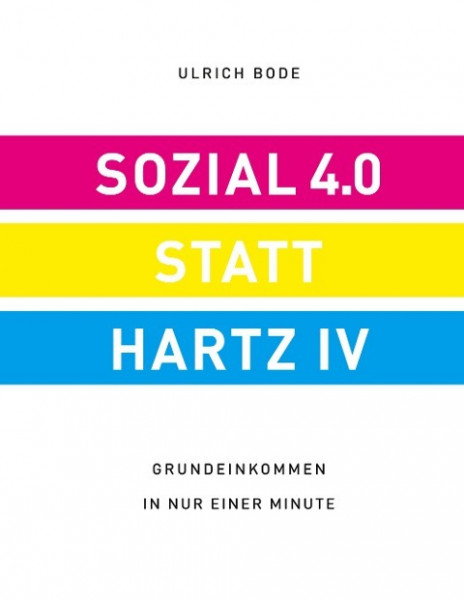 Sozial 4.0 statt Hartz IV