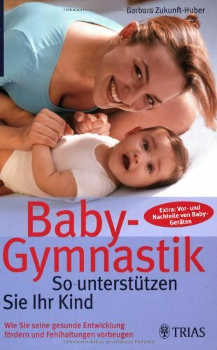 Baby-Gymnastik: So unterstützen Sie Ihr Kind