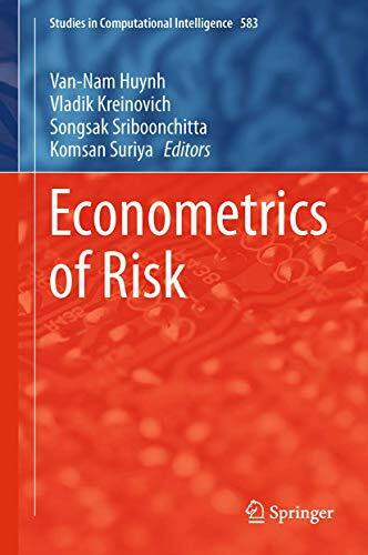 Econometrics of Risk (Studies in Computational Intelligence, 583, Band 583)