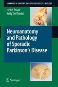 Neuroanatomy and Pathology of Sporadic Parkinson's Disease