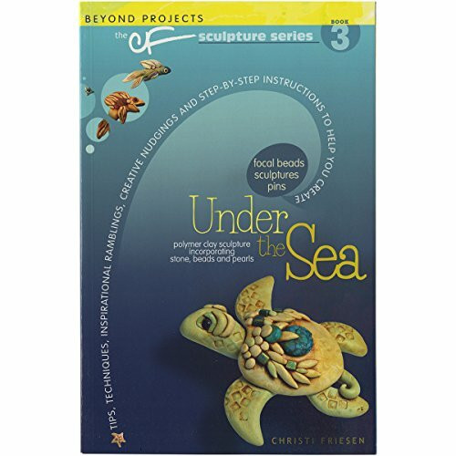 Under the Sea (The CF Polymer Clay Sculpture Series, 3)