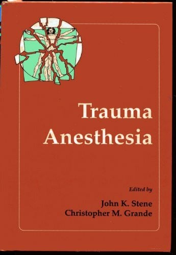 Trauma Anesthesia