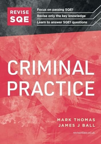 Revise SQE Criminal Practice: SQE1 Revision Guide
