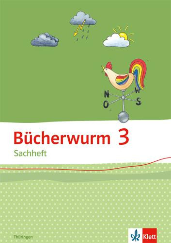 Bücherwurm Sachheft. Arbeitsheft 3. Schuljahr für Thüringen