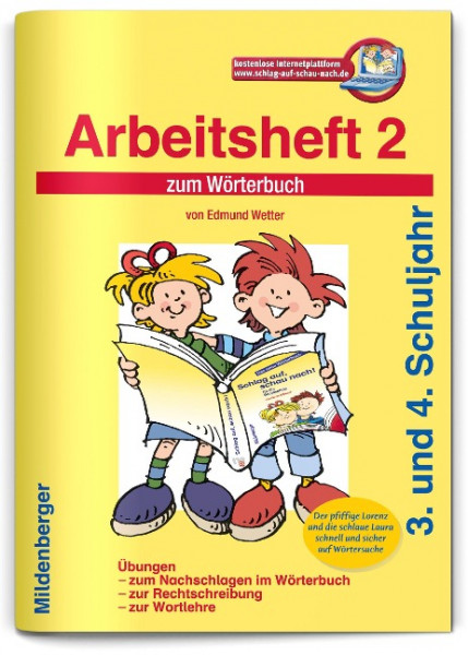 Schlag auf, schau nach! - Arbeitsheft 2 zum Wörterbuch, Altausgabe