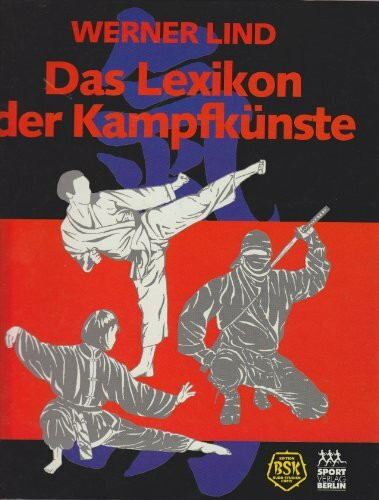 Das Lexikon der Kampfkünste