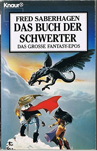 Das Buch der Schwerter: Das grosse Fantasy-Epos. Die drei Bücher der Schwerter in einem Band (Knaur Taschenbücher. Fantasy)