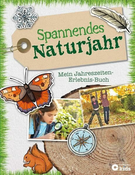Spannendes Naturjahr: Mein Jahreszeiten-Erlebnis-Buch