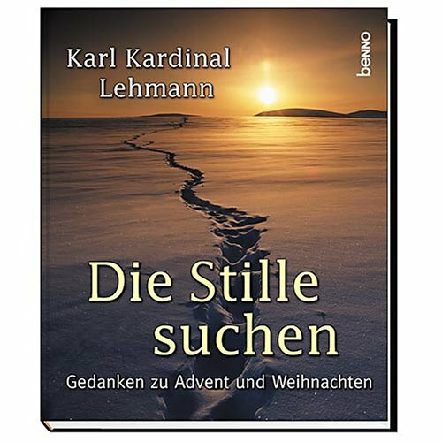 Die Stille suchen: Gedanken zu Advent und Weihnachten