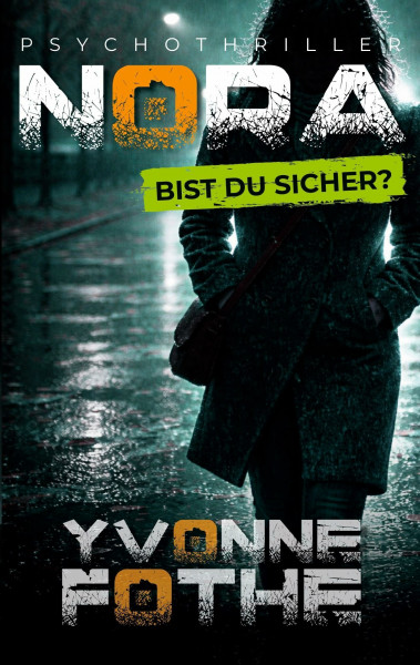 Nora - Bist du sicher?