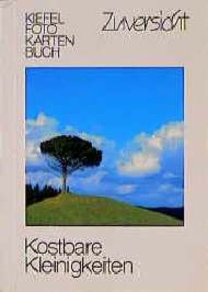 Kiefel Fotokartenbuch Zuversicht. Kostbare Kleinigkeiten