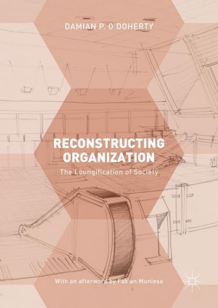 Reconstructing Organization