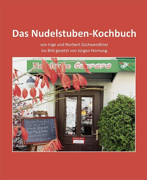 Das Nudelstuben-Kochbuch