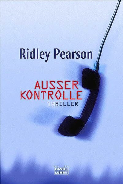 Ausser Kontrolle (Allgemeine Reihe. Bastei Lübbe Taschenbücher)