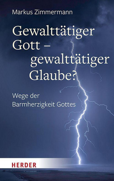 Gewalttätiger Gott - gewalttätiger Glaube?