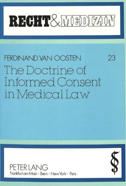 The Doctrine of Informed Consent in Medical Law
