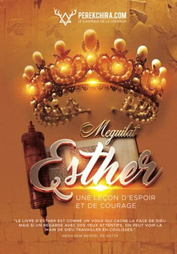 Meguilat Esther: Une leçon d’espoir et de courage