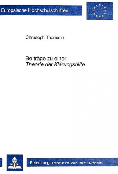 Beiträge zu einer Theorie der Klärungshilfe