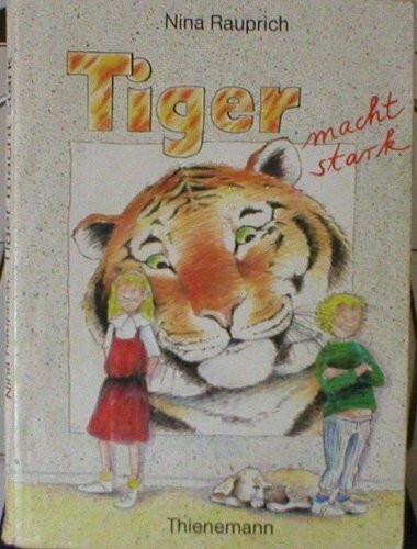 Tiger macht stark