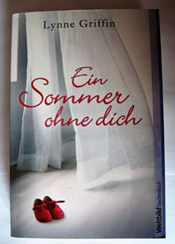Ein Sommer ohne dich