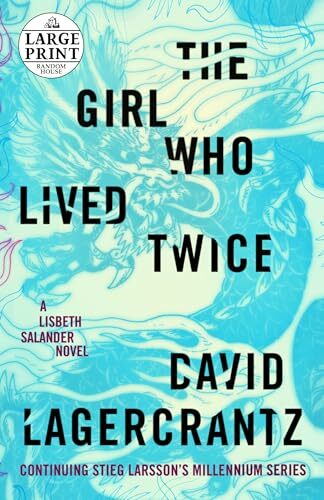 The Girl Who Lived Twice (Millennium Series) The Girl Who Lived Twice (Millennium Series)