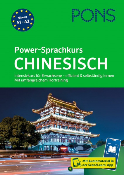 PONS Power-Sprachkurs Chinesisch: Intensivkurs für Erwachsene - effizient & selbstständig lernen - mit Scan2Learn-App