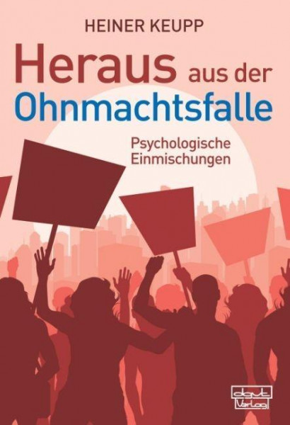 Heraus aus der Ohnmachtsfalle