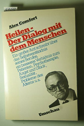 Heilen. Der Dialog mit dem Menschen