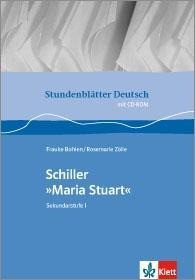 Stundenblätter Deutsch: Schiller "Maria Stuart". Mit CD-ROM