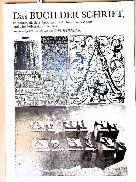 Das Buch der Schrift: Enthaltend die Schriftzeichen und Alphabete aller Zeiten und aller Völker des Erdkreises
