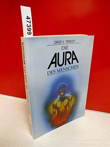 Die Aura des Menschen