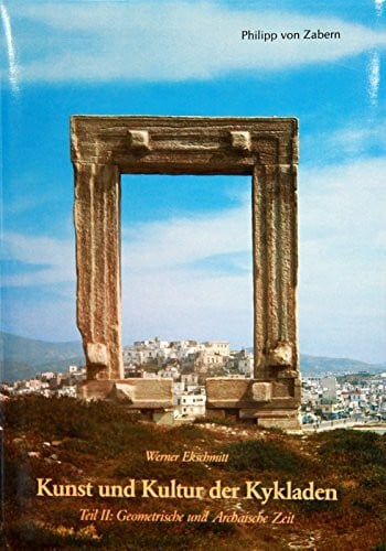 Kunst und Kultur der Kykladen: Geometrische und Archaische Zeit