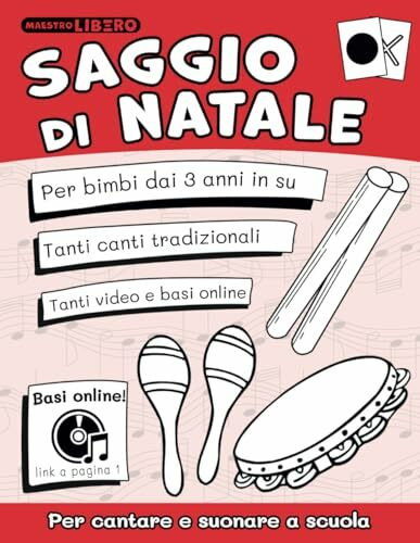 Saggio di Natale: per suonare e cantare a scuola (Musica a scuola con il Metodo Suoni e Silenzi®, Band 3)