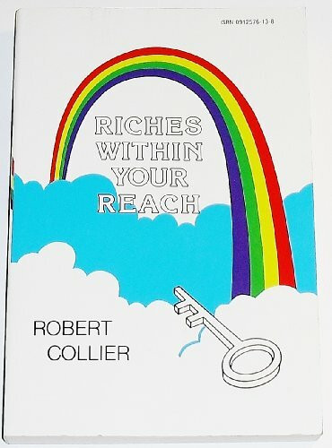 Riches Within Your Reach: The Law of the Higher Potential
