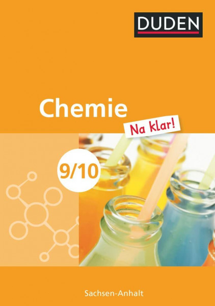 Chemie Na klar! - Sekundarschule Sachsen-Anhalt - 9./10. Schuljahr: Schulbuch