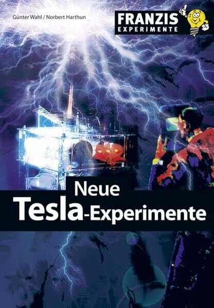 20 neue Tesla-Experimente