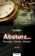 Absturz... Freunde, Feinde, Mörder