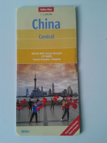 Nelles Map China : Central (Landkarte) 1 : 1 500 000. Special Map: Around Shanghai. City Maps: Central Shanghai, Hangzhou